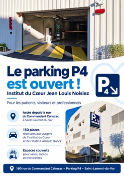 Le parking P4 de l’Institut du Cœur est désormais ouvert !